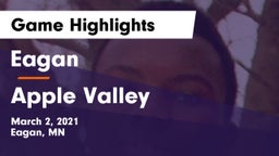 Eagan  vs Apple Valley  Game Highlights - March 2, 2021