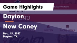 Dayton  vs New Caney  Game Highlights - Dec. 19, 2017
