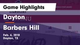 Dayton  vs Barbers Hill  Game Highlights - Feb. 6, 2018