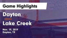 Dayton  vs Lake Creek  Game Highlights - Nov. 19, 2019