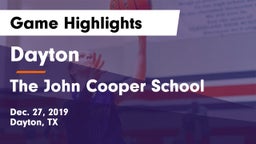 Dayton  vs The John Cooper School Game Highlights - Dec. 27, 2019