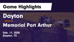 Dayton  vs Memorial  Port Arthur Game Highlights - Feb. 11, 2020
