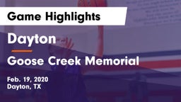 Dayton  vs Goose Creek Memorial  Game Highlights - Feb. 19, 2020
