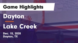Dayton  vs Lake Creek  Game Highlights - Dec. 15, 2020