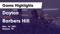Dayton  vs Barbers Hill  Game Highlights - Nov. 16, 2021