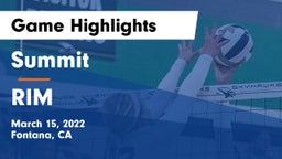 Summit  vs RIM Game Highlights - March 15, 2022