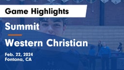 Summit  vs Western Christian  Game Highlights - Feb. 22, 2024