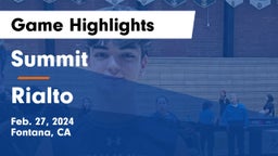 Summit  vs Rialto  Game Highlights - Feb. 27, 2024
