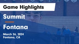 Summit  vs Fontana  Game Highlights - March 26, 2024