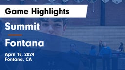 Summit  vs Fontana  Game Highlights - April 18, 2024