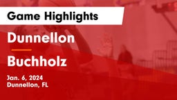 Dunnellon  vs Buchholz  Game Highlights - Jan. 6, 2024