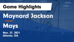 Maynard Jackson  vs Mays  Game Highlights - Nov. 27, 2021