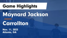Maynard Jackson  vs Carrollton  Game Highlights - Nov. 11, 2023