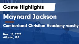 Maynard Jackson  vs Cumberland Christian Academy  varsity boys Game Highlights - Nov. 18, 2023