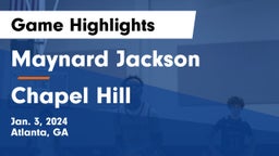 Maynard Jackson  vs Chapel Hill  Game Highlights - Jan. 3, 2024