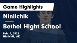 Ninilchik  vs Bethel Hight School Game Highlights - Feb. 5, 2022