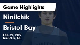 Ninilchik  vs Bristol Bay  Game Highlights - Feb. 20, 2022