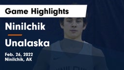 Ninilchik  vs Unalaska  Game Highlights - Feb. 26, 2022
