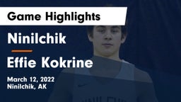 Ninilchik  vs Effie Kokrine  Game Highlights - March 12, 2022