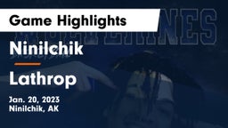 Ninilchik  vs Lathrop  Game Highlights - Jan. 20, 2023