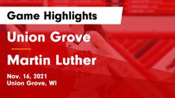 Union Grove  vs Martin Luther  Game Highlights - Nov. 16, 2021