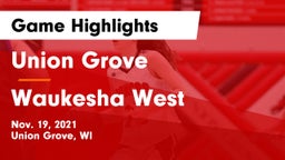 Union Grove  vs Waukesha West Game Highlights - Nov. 19, 2021