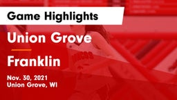 Union Grove  vs Franklin  Game Highlights - Nov. 30, 2021