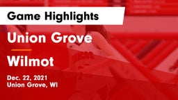 Union Grove  vs Wilmot  Game Highlights - Dec. 22, 2021