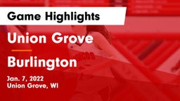 Union Grove  vs Burlington  Game Highlights - Jan. 7, 2022