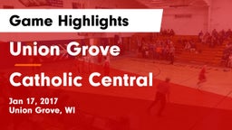 Union Grove  vs Catholic Central  Game Highlights - Jan 17, 2017
