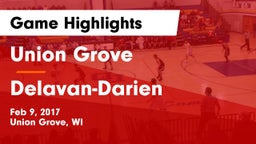 Union Grove  vs Delavan-Darien  Game Highlights - Feb 9, 2017