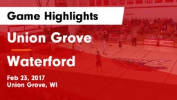 Union Grove  vs Waterford  Game Highlights - Feb 23, 2017