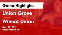 Union Grove  vs Wilmot Union  Game Highlights - Dec. 19, 2017