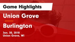 Union Grove  vs Burlington  Game Highlights - Jan. 30, 2018