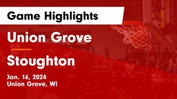 Union Grove  vs Stoughton  Game Highlights - Jan. 16, 2024