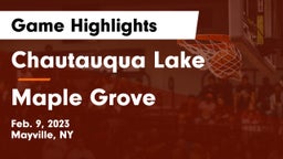 Chautauqua Lake  vs Maple Grove  Game Highlights - Feb. 9, 2023