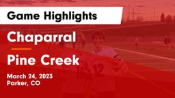 Chaparral  vs Pine Creek  Game Highlights - March 24, 2023