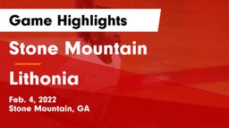 Stone Mountain   vs Lithonia Game Highlights - Feb. 4, 2022