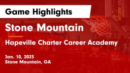 Stone Mountain   vs Hapeville Charter Career Academy Game Highlights - Jan. 10, 2023