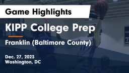 KIPP College Prep  vs Franklin  (Baltimore County) Game Highlights - Dec. 27, 2023