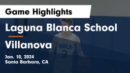 Laguna Blanca School vs Villanova  Game Highlights - Jan. 10, 2024