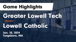Greater Lowell Tech  vs Lowell Catholic  Game Highlights - Jan. 25, 2024