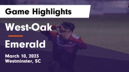 West-Oak  vs Emerald  Game Highlights - March 10, 2023