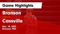 Branson  vs Cassville  Game Highlights - Dec. 18, 2023