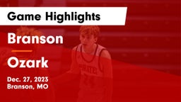 Branson  vs Ozark  Game Highlights - Dec. 27, 2023