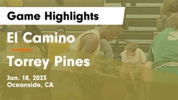 El Camino  vs Torrey Pines  Game Highlights - Jan. 18, 2023