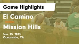 El Camino  vs Mission Hills  Game Highlights - Jan. 25, 2023