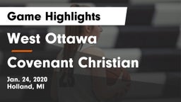 West Ottawa  vs Covenant Christian  Game Highlights - Jan. 24, 2020