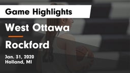 West Ottawa  vs Rockford  Game Highlights - Jan. 31, 2020