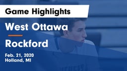 West Ottawa  vs Rockford  Game Highlights - Feb. 21, 2020